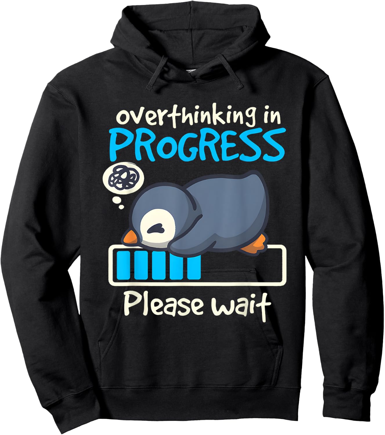 Penguin Overthinking In Progress Low Battery Please Wait Hoodie - Hoodie | Black