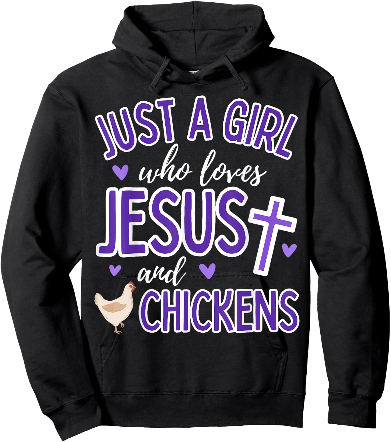 Just A Girl Who Loves Jesus and Chickens Christian Farmer Hoodie - Hoodie | Black