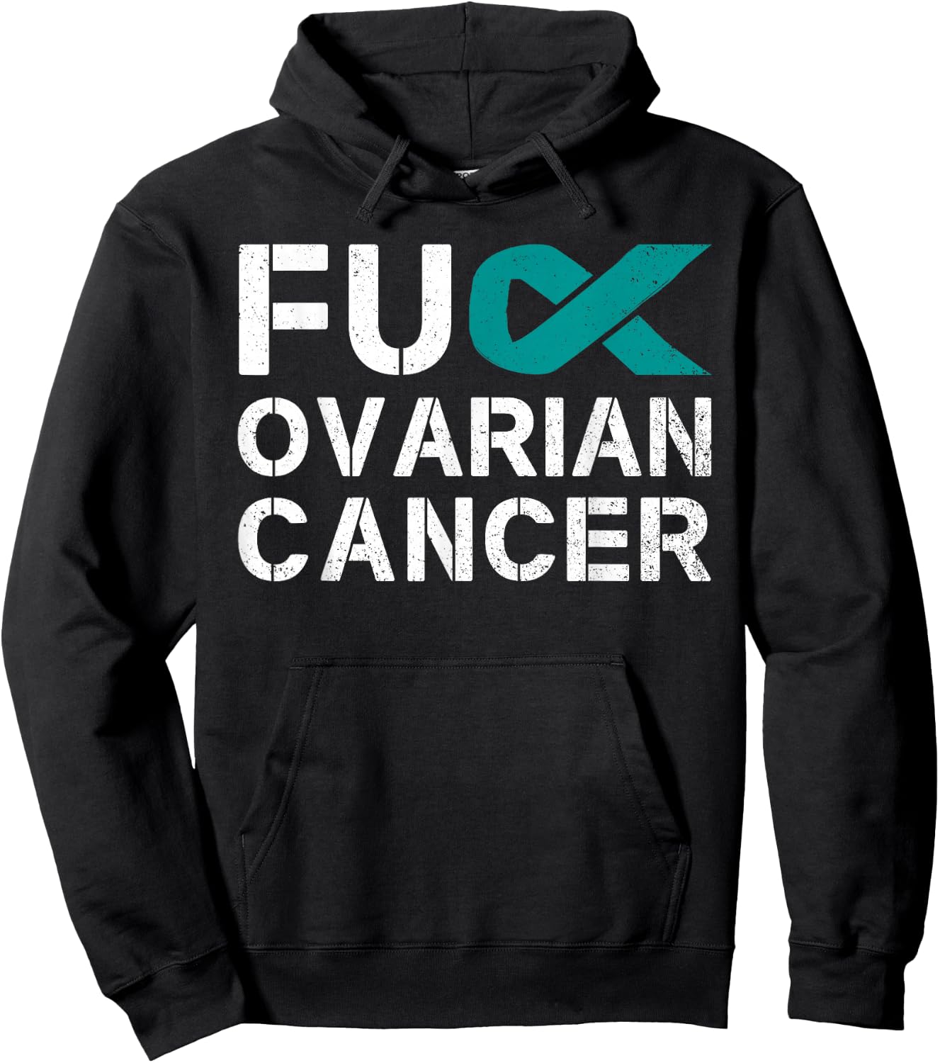 Fuck Ovarian Cancer Awareness Teal Ribbon Warrior Survivor Hoodie - Hoodie | Black