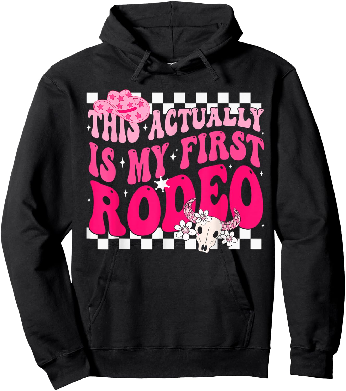 This Actually Is My First Rodeo Funny Cowgirl Groovy Western Hoodie - Hoodie | Black