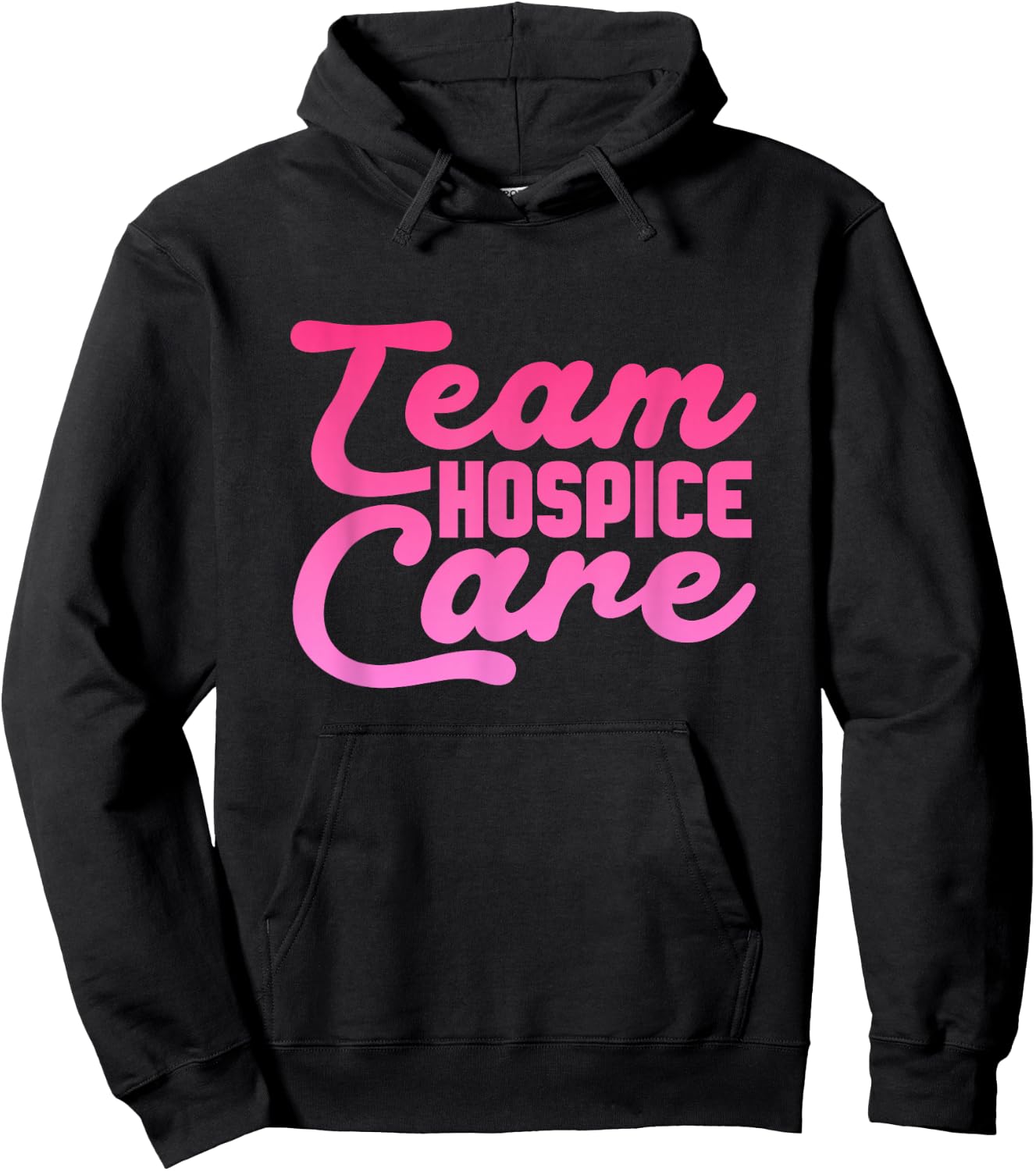 Team Hospice care Hospice Nursing Hoodie - Hoodie | Black