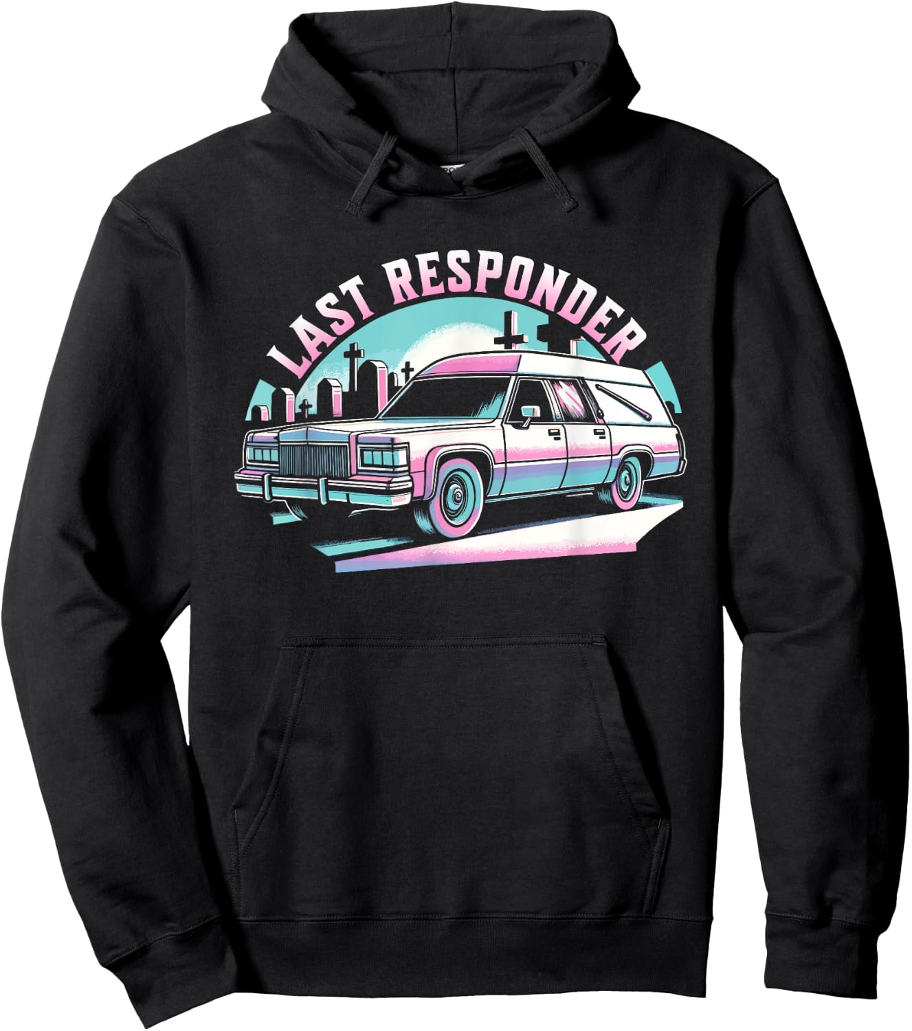Last Responder Pastel Goth Hearse Funny Dark Humor Death Alt Hoodie - Hoodie | Black