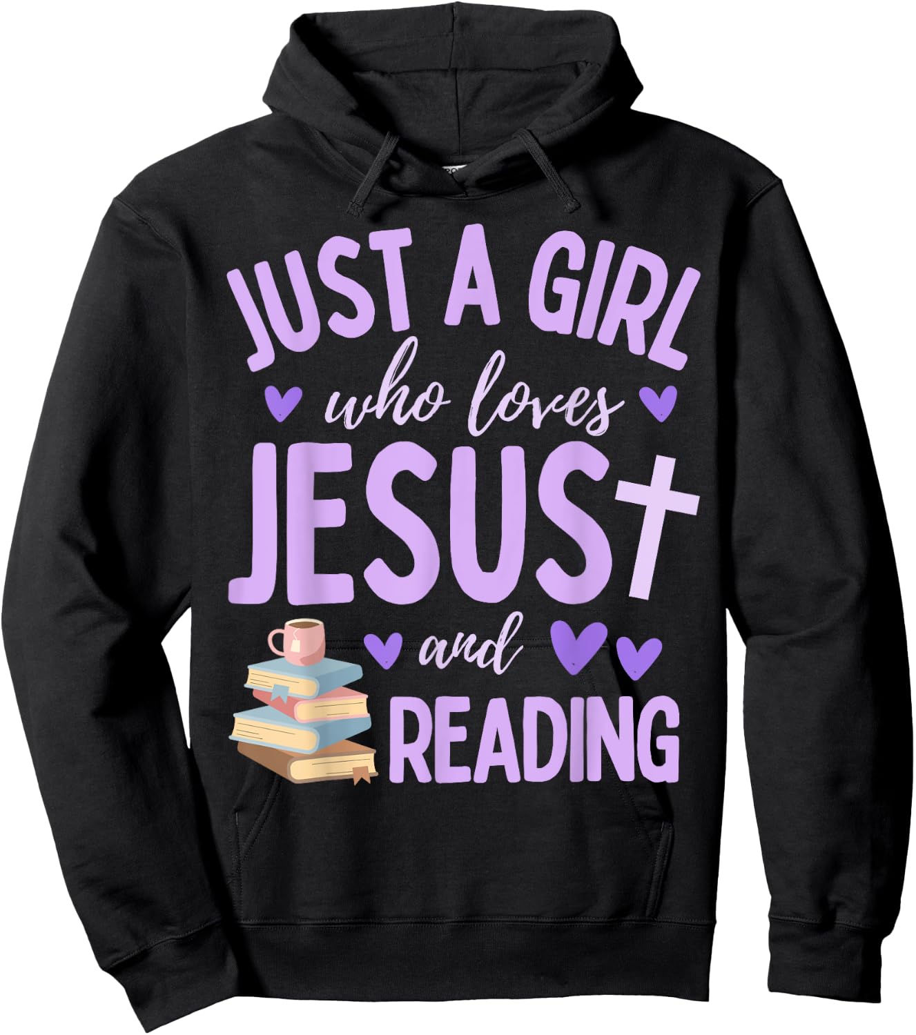 Just A Girl Who Loves Jesus and Reading Books Christian Cute Hoodie - Hoodie | Black
