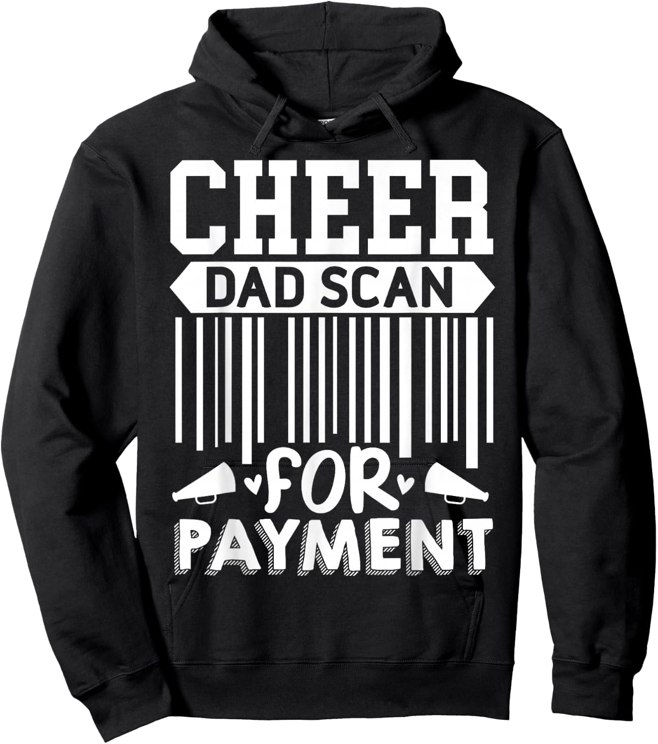 Cheer Dad, Scan For Payment | Cheerleader Hoodie - Hoodie | Black