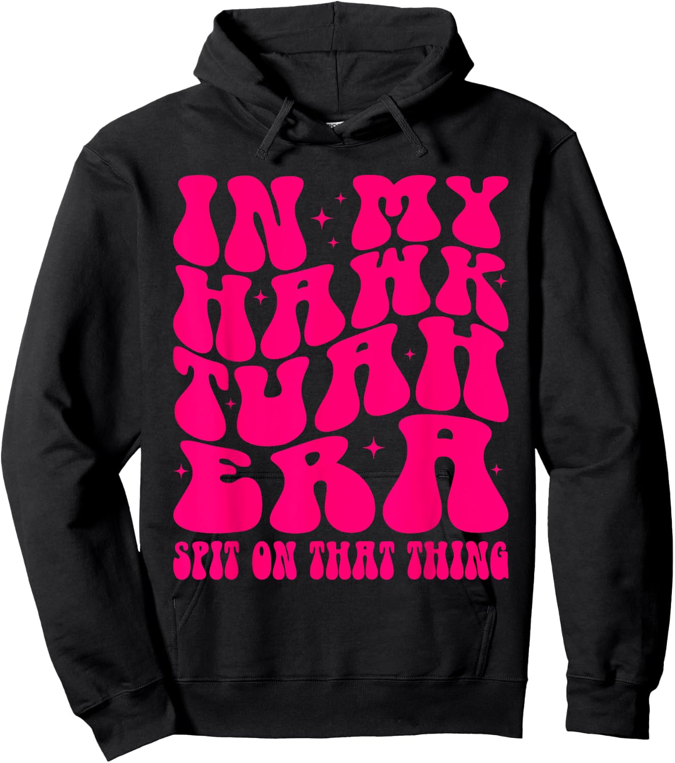 In My Hawk Tuah Era Spit On That Thing Retro Viral Saying Hoodie - Hoodie | Black