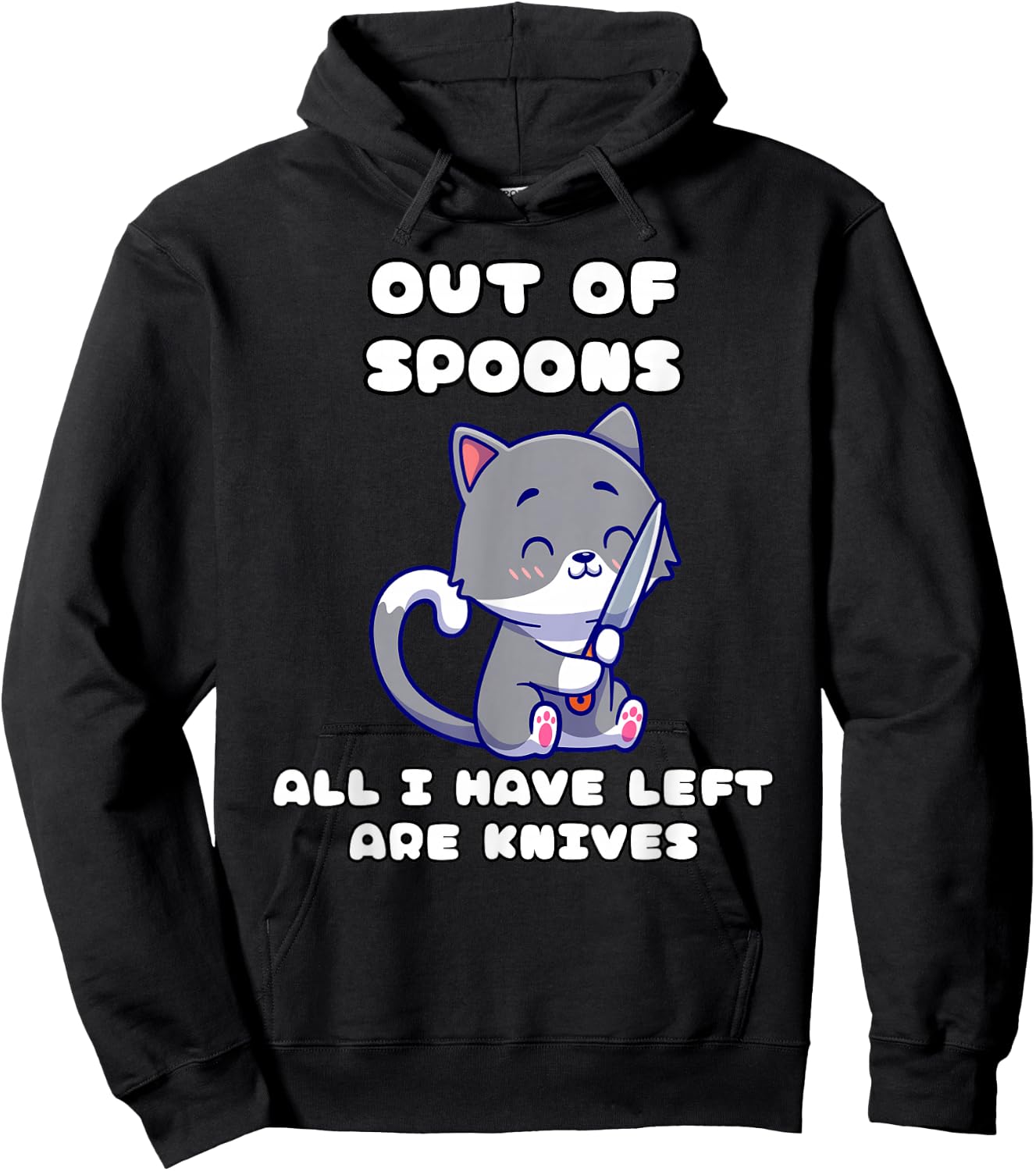 I only have knives out of spoons Hoodie - Hoodie | Black