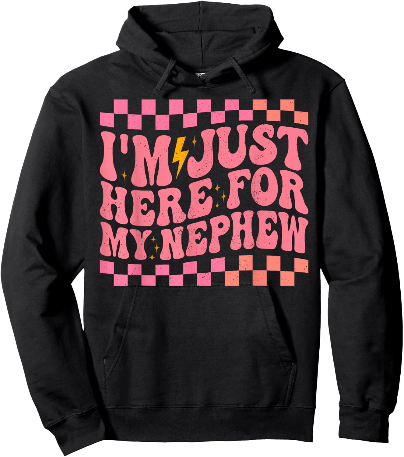 I'm Just Here for My Nephew Hoodie - Hoodie | Black