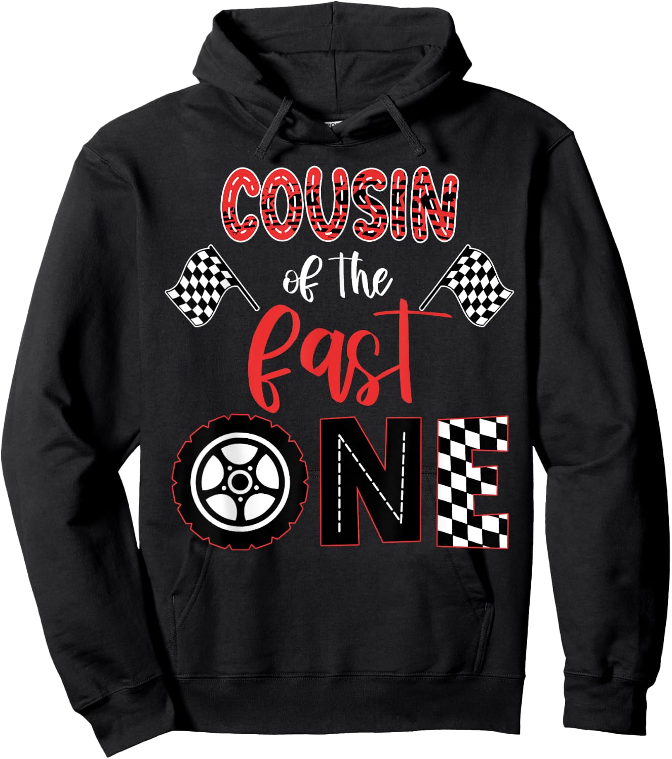 COUSIN Of The Fast One Birthday One Yers Race Car Bday Hoodie - Hoodie | Black