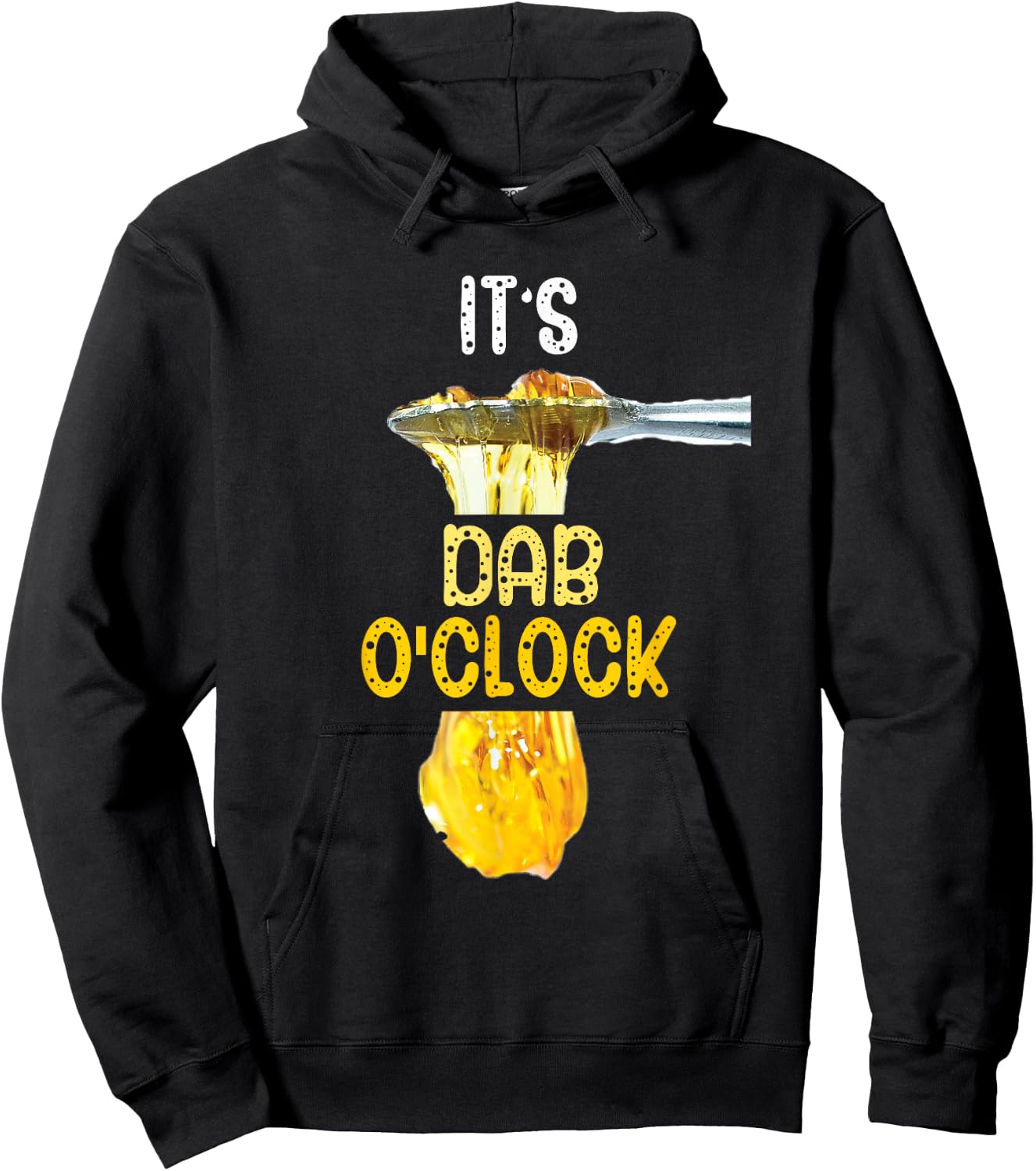 It's Dab O'Clock Weed 420 Stoner Gift Hoodie - Hoodie | Black