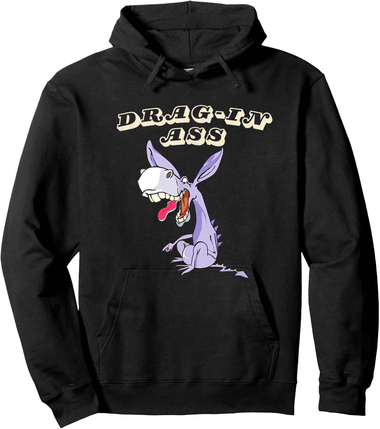 Drag-In Ass funny joke donkey dragon hilarious fun comedy up Hoodie - Hoodie | Black