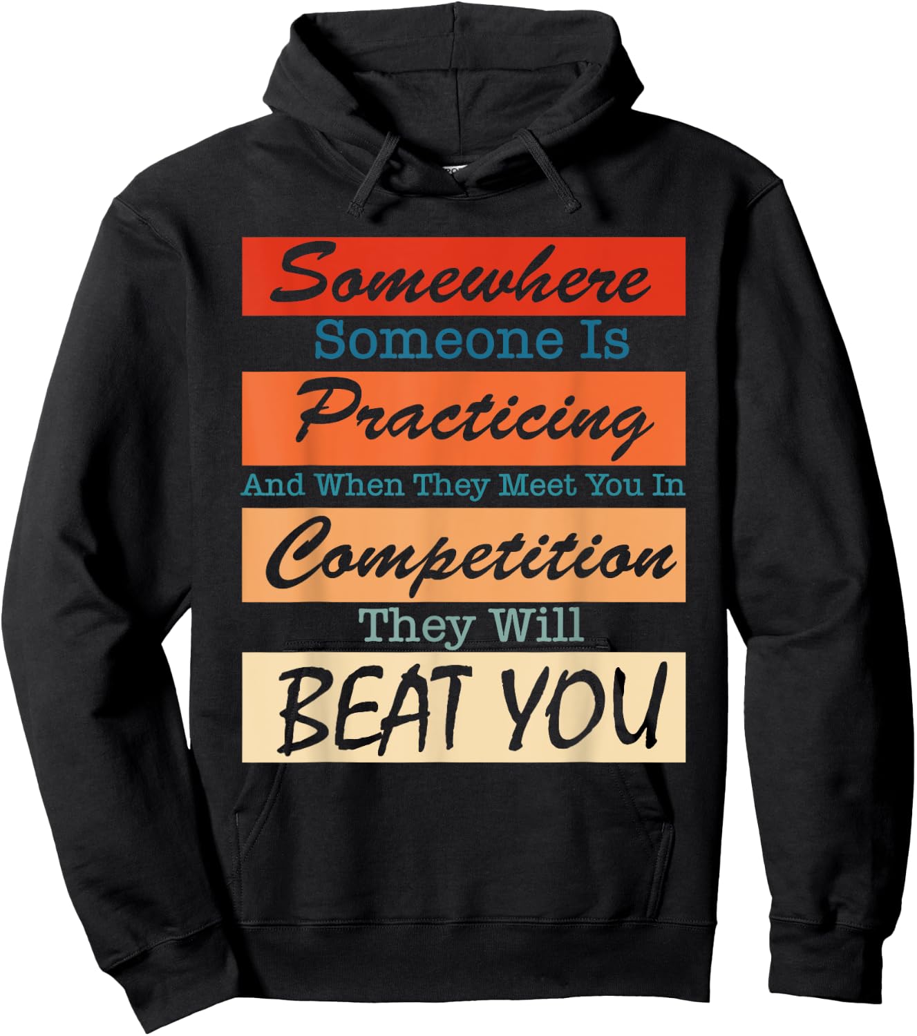 Somewhere Someone Is Practicing And When They Meet You Hoodie - Hoodie | Black