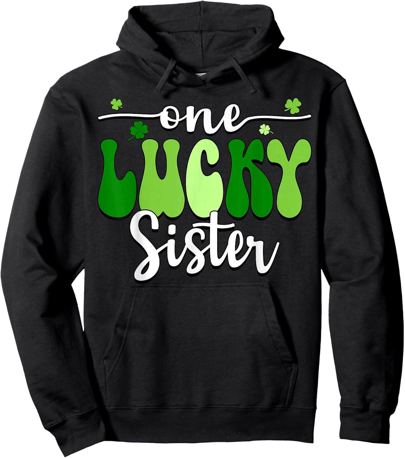One Lucky Sister Groovy Retro Sister St Patrick's Day Hoodie - Hoodie | Black