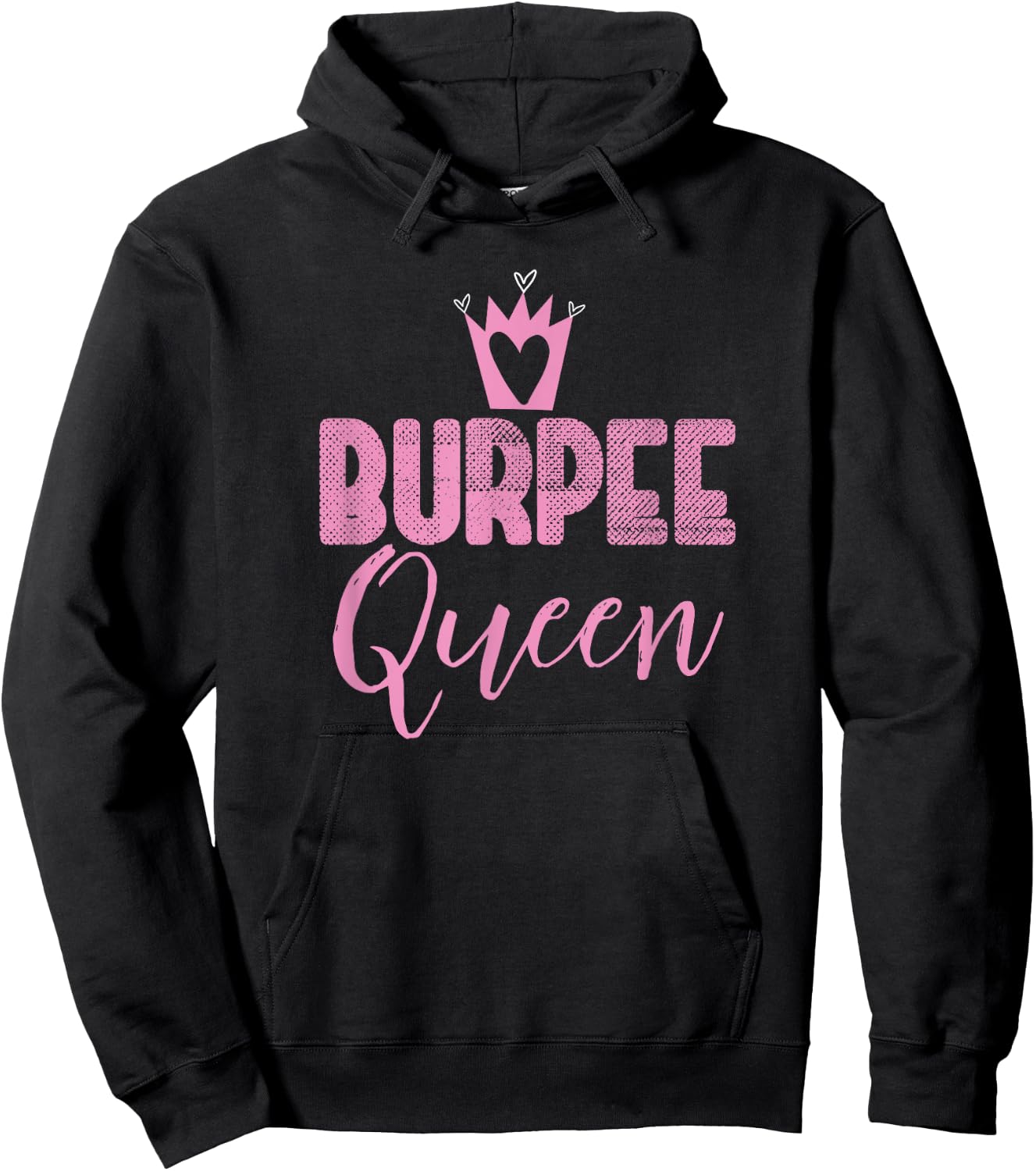 Burpee Queen Funny Sassy Workout Motivation Gym Lover Cool Hoodie - Hoodie | Black