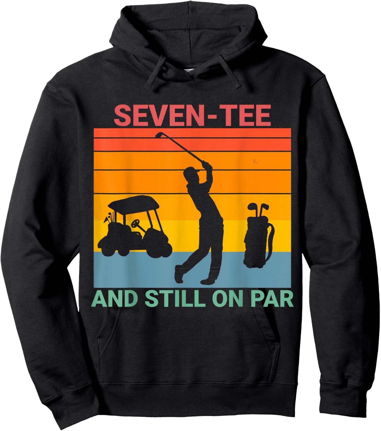 70th Birthday Golfer, Seven- and still on par Hoodie - Hoodie | Black
