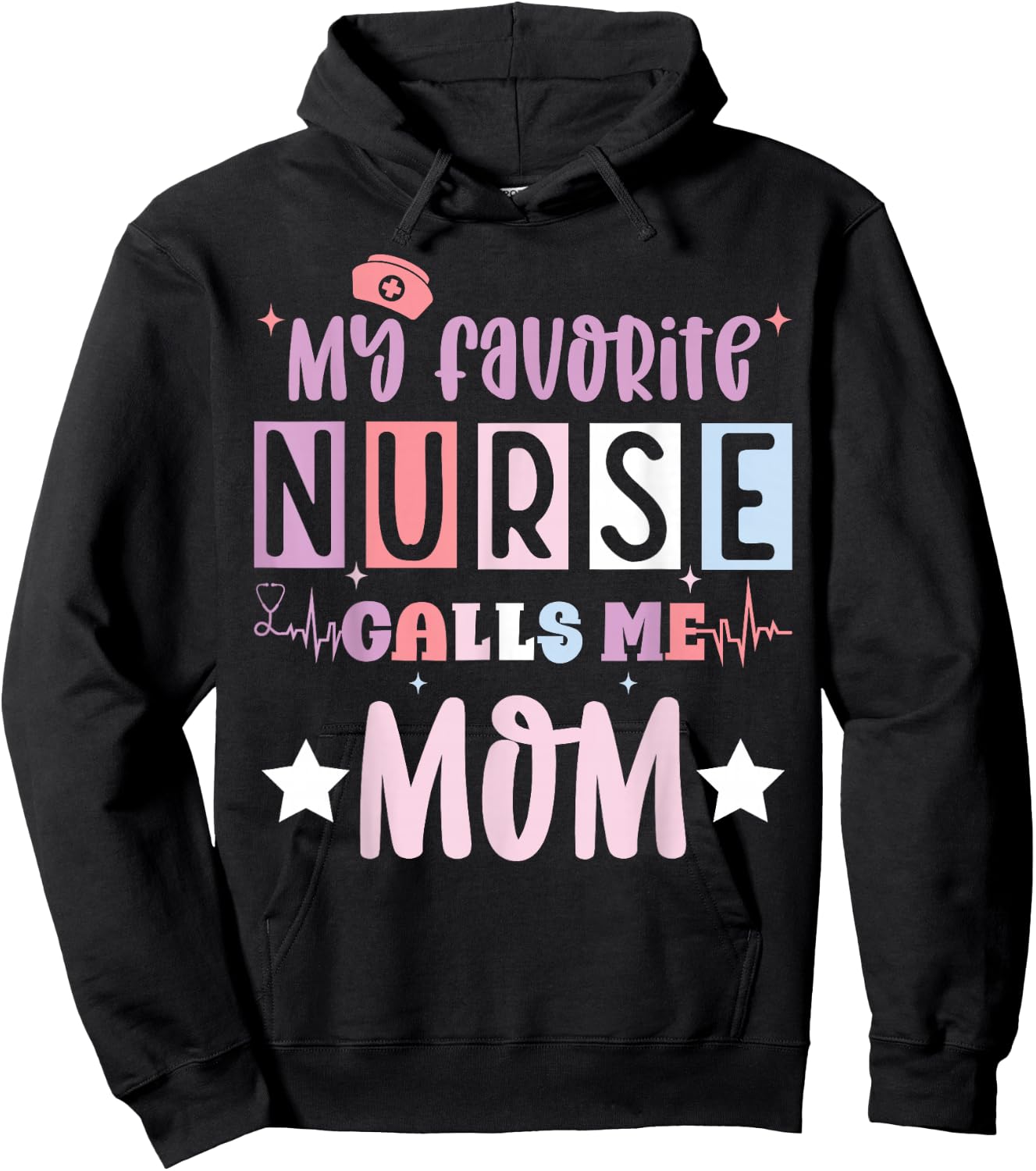 My favorite nurse calls me mom funny registered nurse mother Hoodie - Hoodie | Black