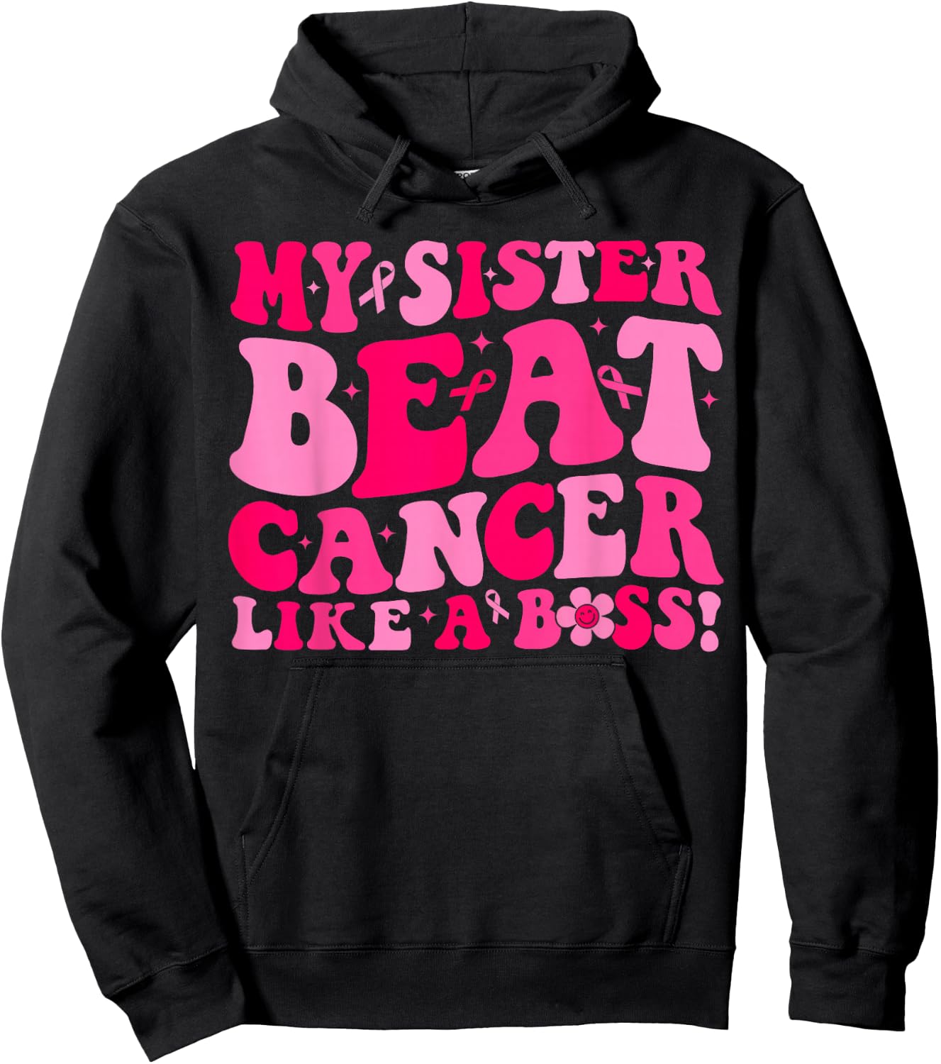 Groovy My Sister Beat Breast Cancer Like A Boss Survivor Hoodie - Hoodie | Black