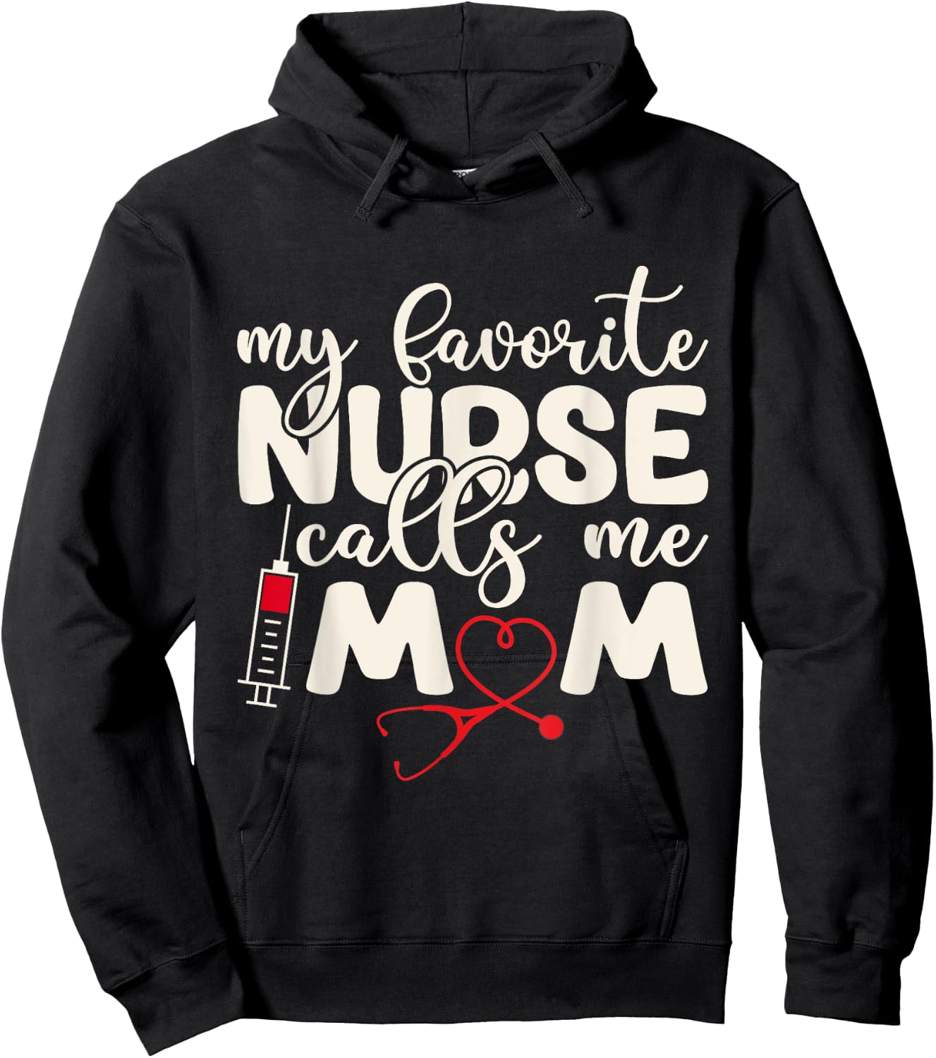 My Favorite Nurse Calls Me Mom Retro Mother's Day RN Nursing Hoodie - Hoodie | Black
