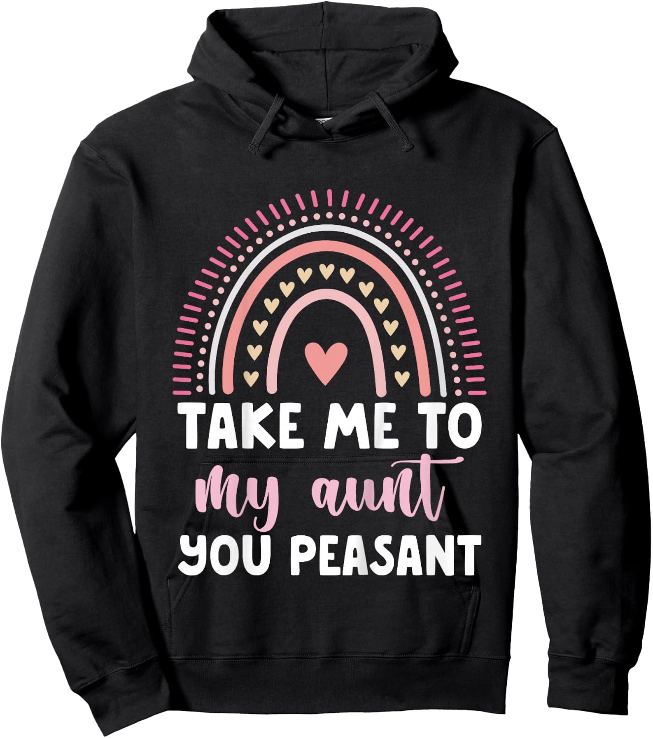 Take Me to My Aunt You Peasant Toddler Hoodie - Hoodie | Black