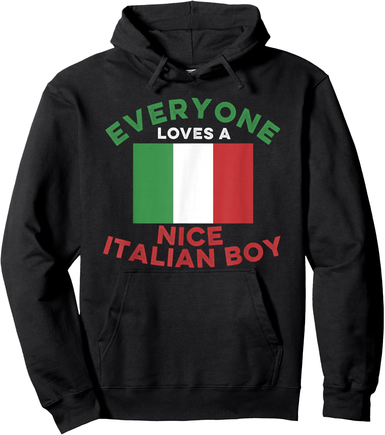 Everyone Loves a Nice Italian Boy Men's and Boys Hoodie - Hoodie | Black