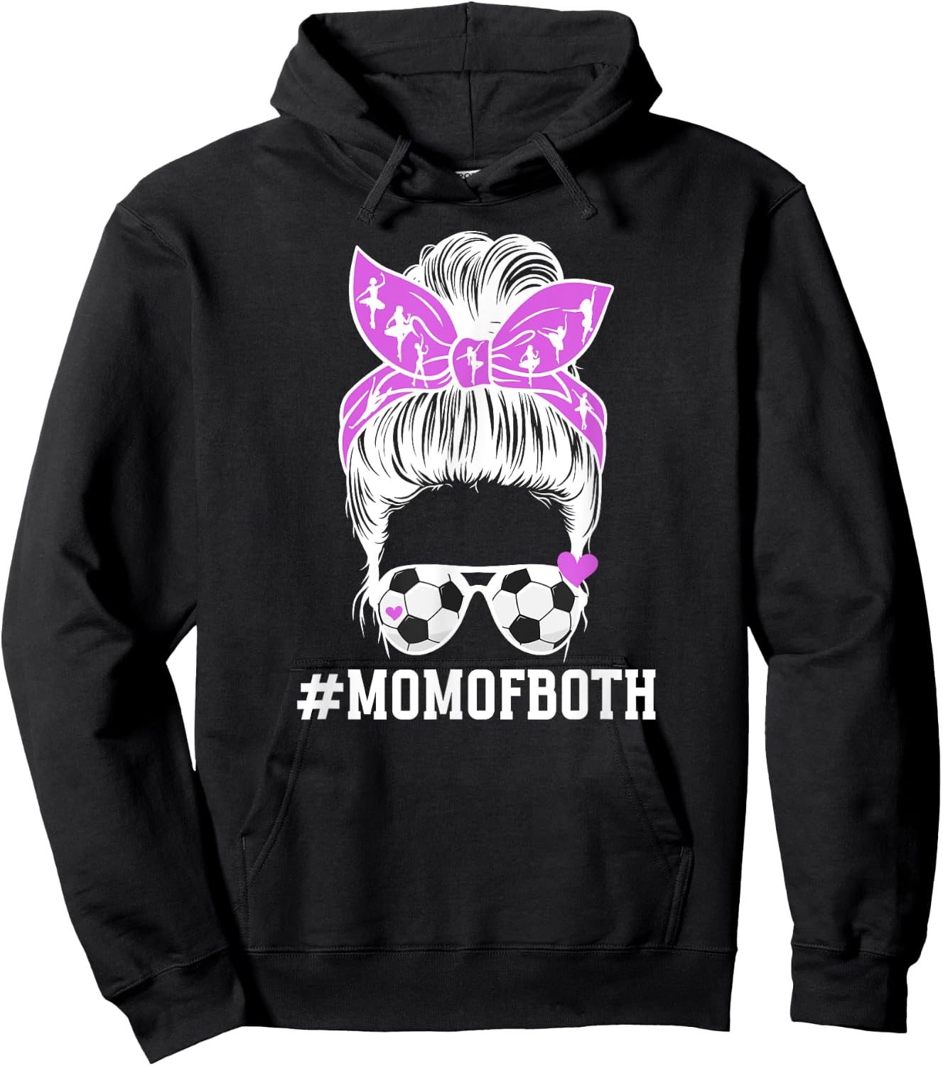 Mom Of Both Messy Bun Dancer & Soccer Player Mom Hoodie - Hoodie | Black