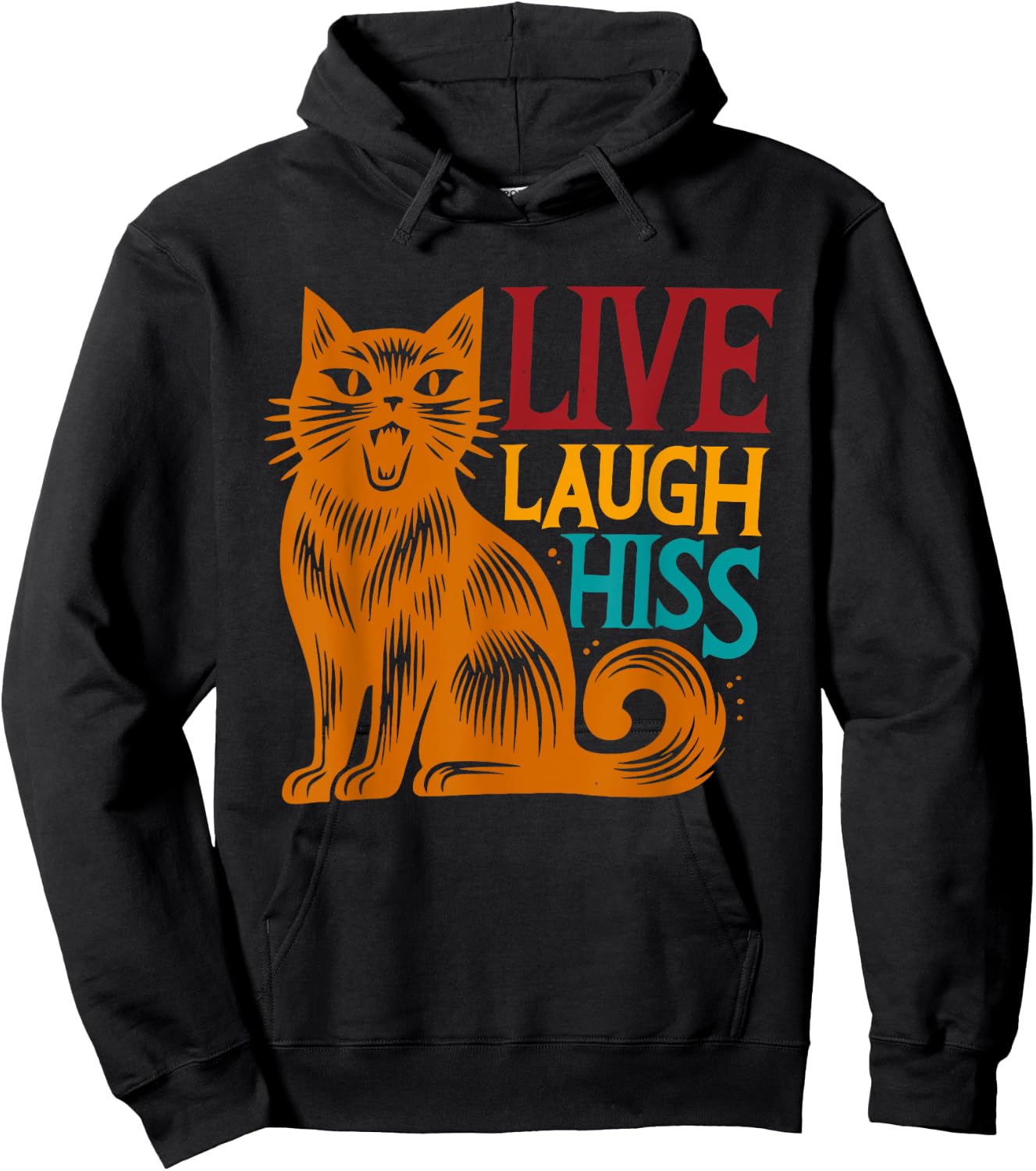 Funny Live Laugh Hiss Cat Vintage Design Hoodie - Hoodie | Black