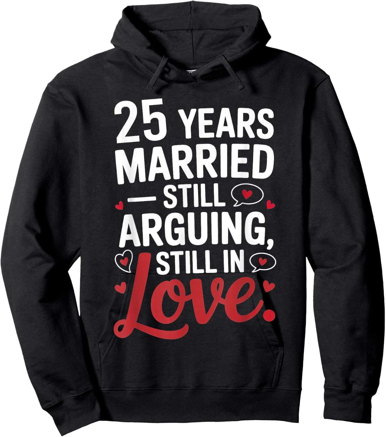 Funny 25th Wedding Anniversary Shirt - Married for 25 Years Hoodie - Hoodie | Black