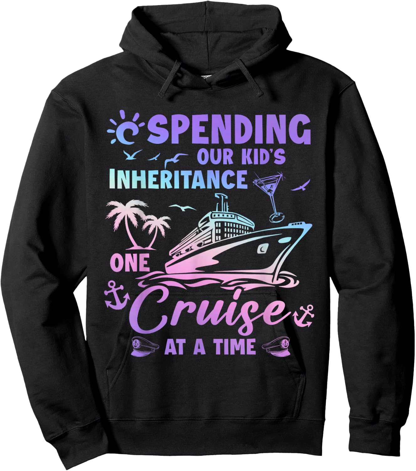 Spending Our Kid's Inheritance One Cruise At A Time Couple Hoodie - Hoodie | Black
