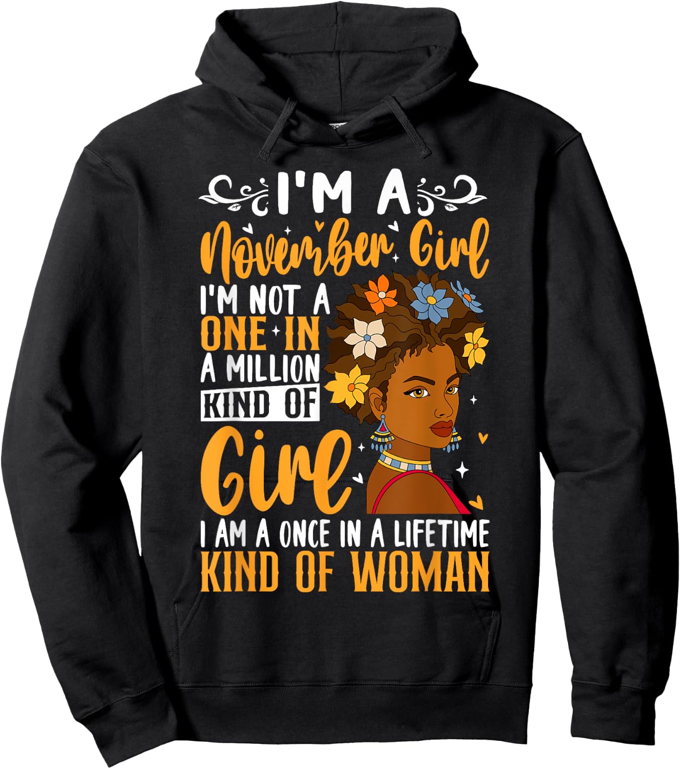 I'm A November Girl Black Woman Afro Birthday Queen Hoodie - Hoodie | Black