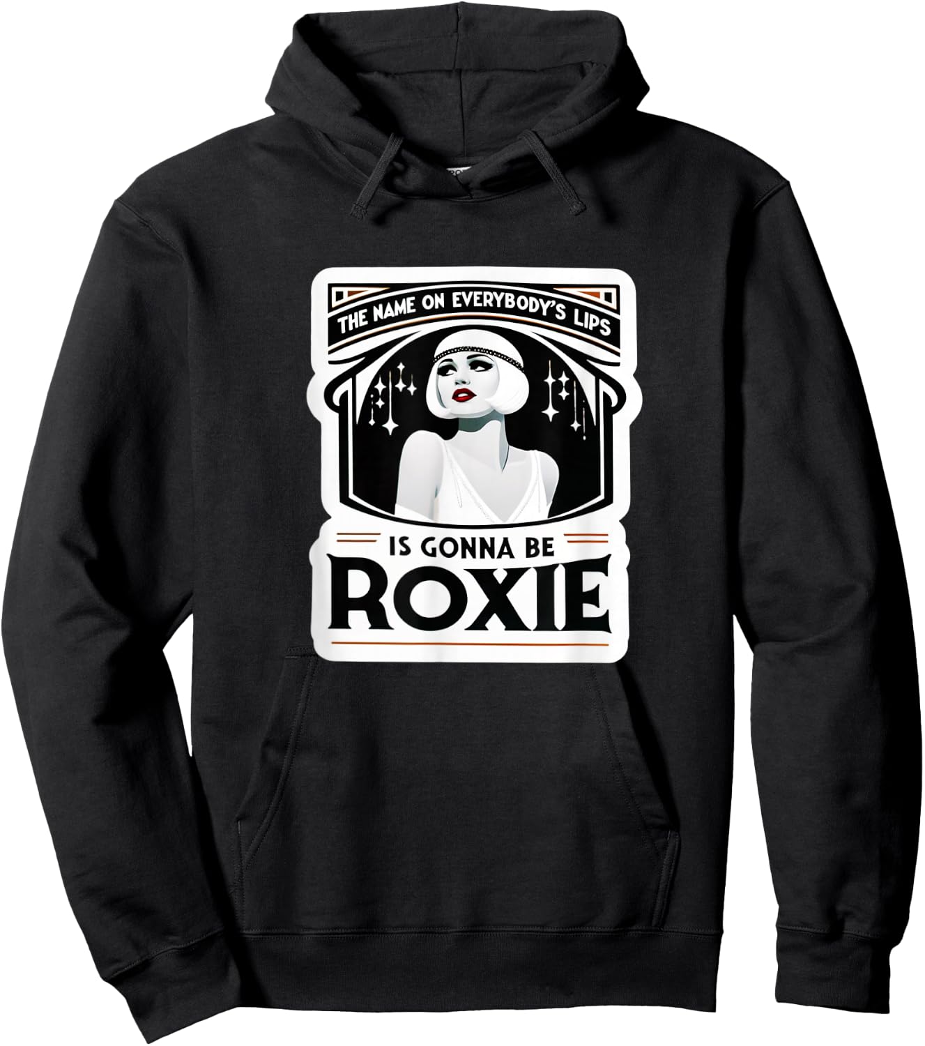 Chicago The Name On Lips Jazz 1920 Musical Theatre Musicals Hoodie - Hoodie | Black