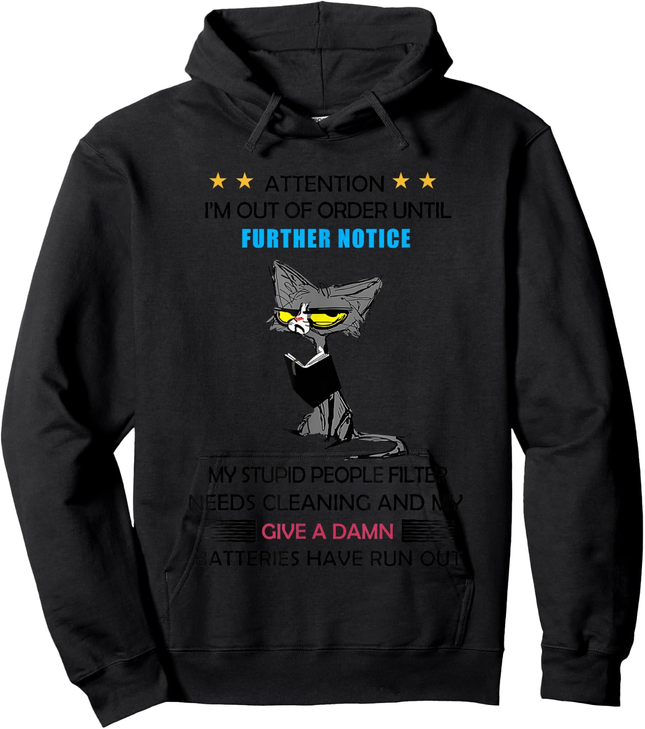 Cat Attention I’m Out Of Order Until Further Notice Hoodie - Hoodie | Black