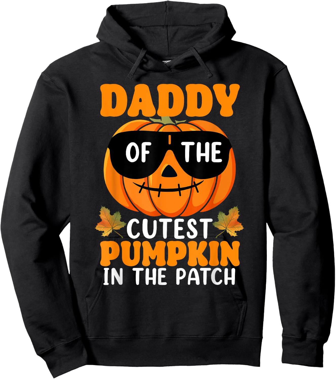 Daddy Of The Cutest Pumpkin In The Patch Halloween Hoodie - Hoodie | Black