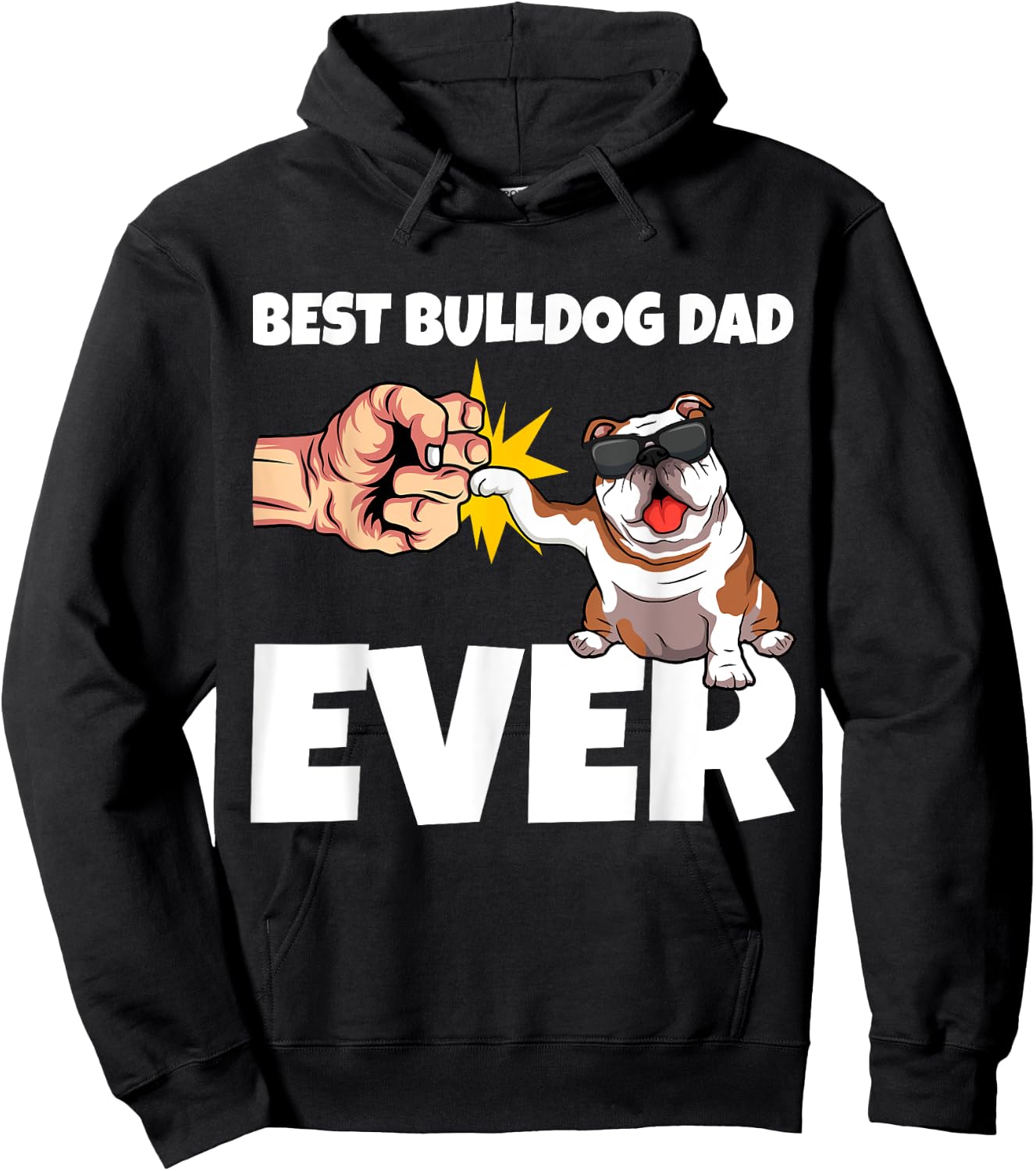 Best Bulldog Dad Ever Funny English Bulldog Dog Gift Women Hoodie - Hoodie | Black