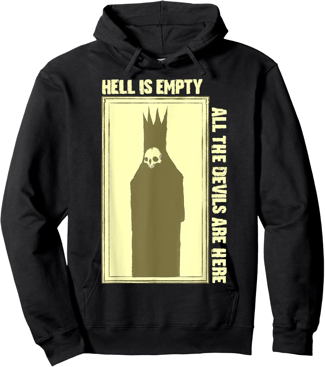 Hell is Empty All The Devils Are Here Hoodie - Hoodie | Black