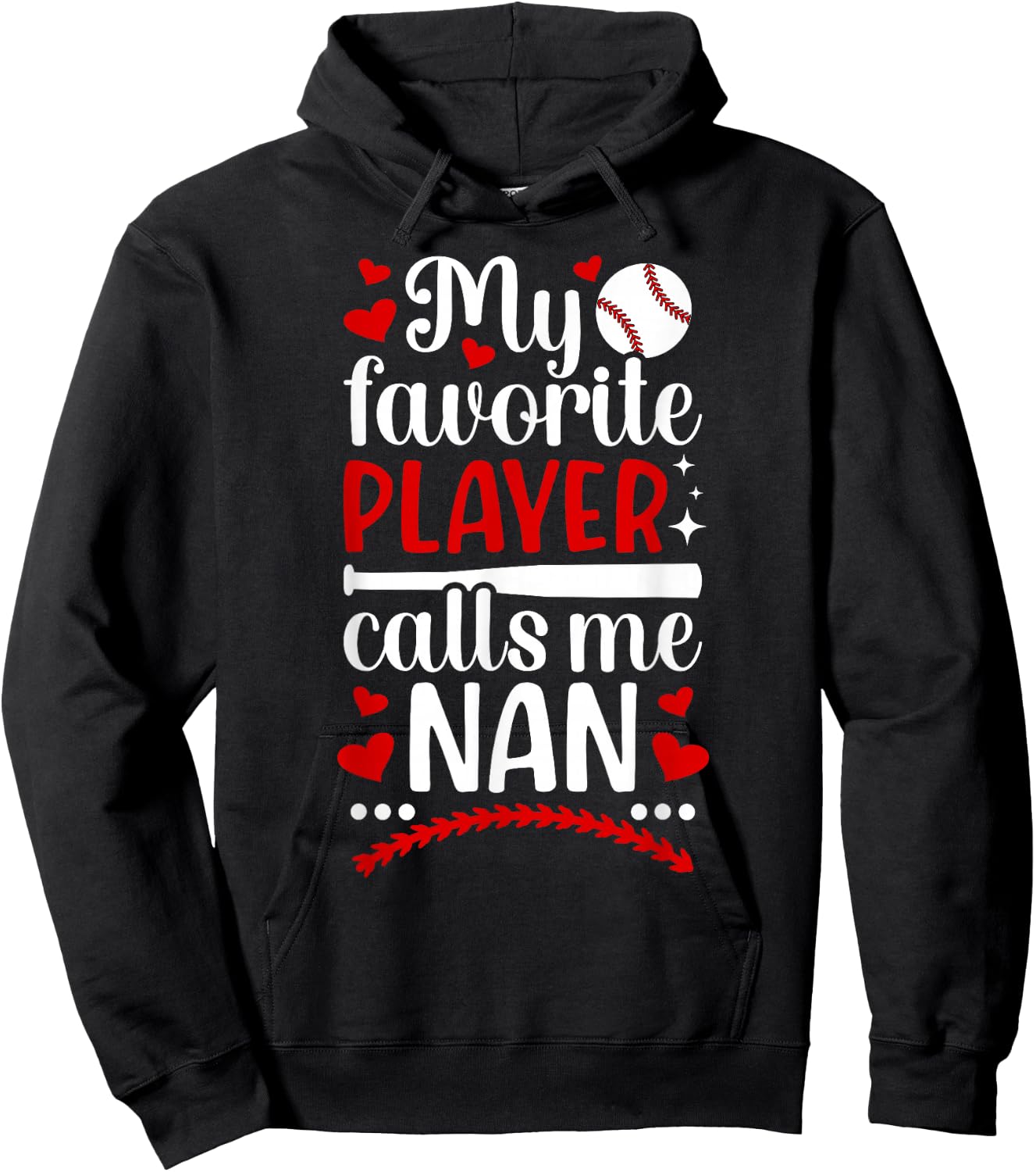 My Favorite Baseball Player Nan Baseball Nan Grandma Hoodie - Hoodie | Black