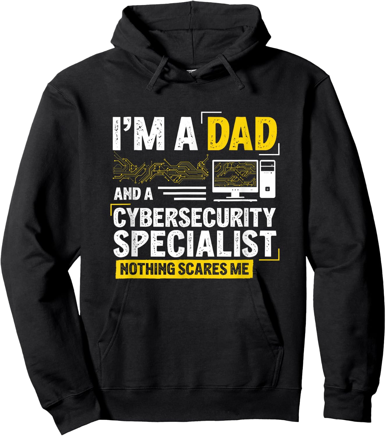 I'm A Dad Funny Cyber Security for Cybersecurity Specialists Hoodie - Hoodie | Black