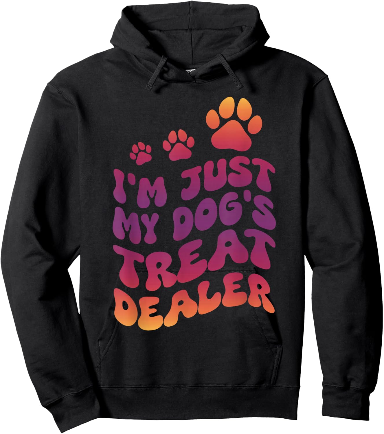 I'm Just My Dog's Treat Dealer Hoodie - Hoodie | Black