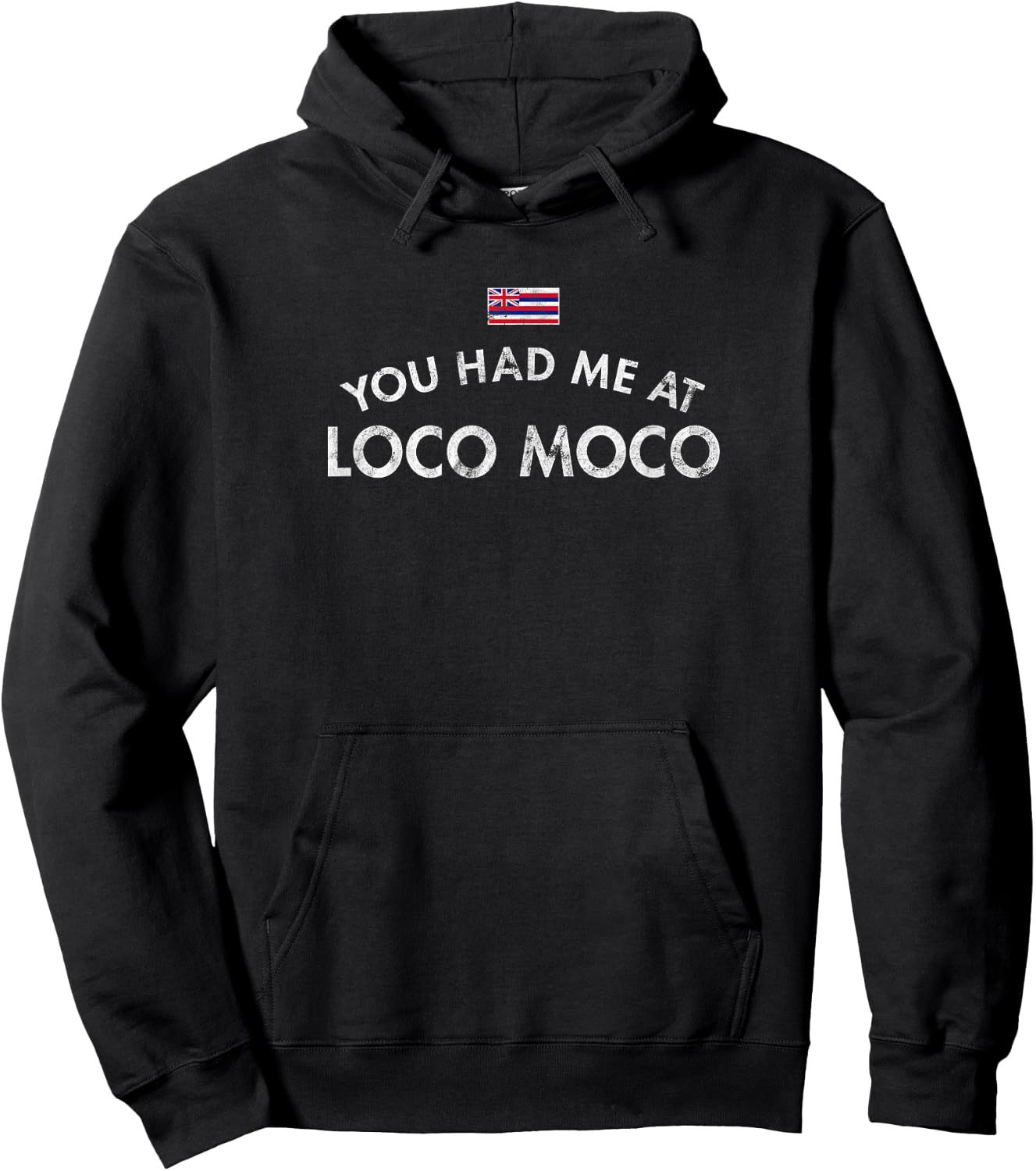 You Had Me At Loco Moco Hoodie - Hoodie | Black