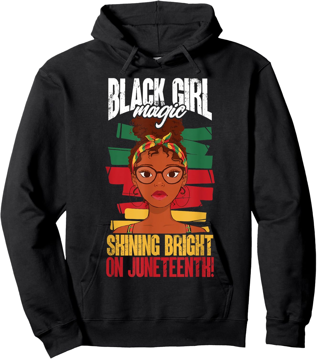 Juneteenth Black History - Black girl magic, shining bright Hoodie - Hoodie | Black
