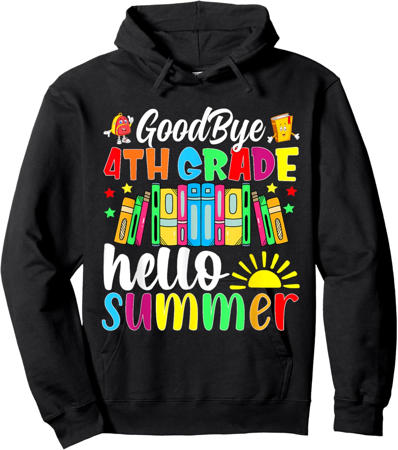 Goodbye 4th Grade Hello Summer Last Day Of School Women Kids Hoodie - Hoodie | Black