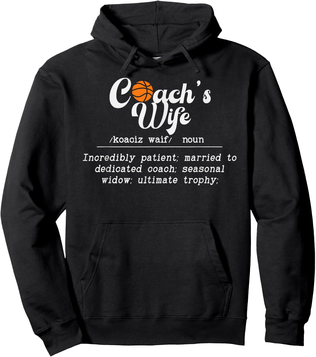 Basketball Coach's Wife Definition Basketball Coach Wife Hoodie - Hoodie | Black