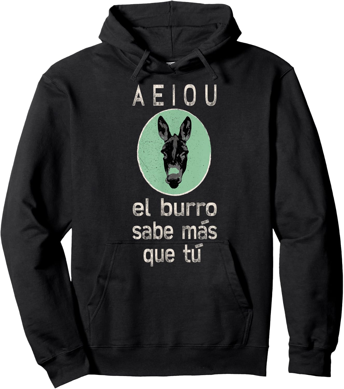 Spanish Donkey Burro Sabe Mas Que Tu Hoodie - Hoodie | Black