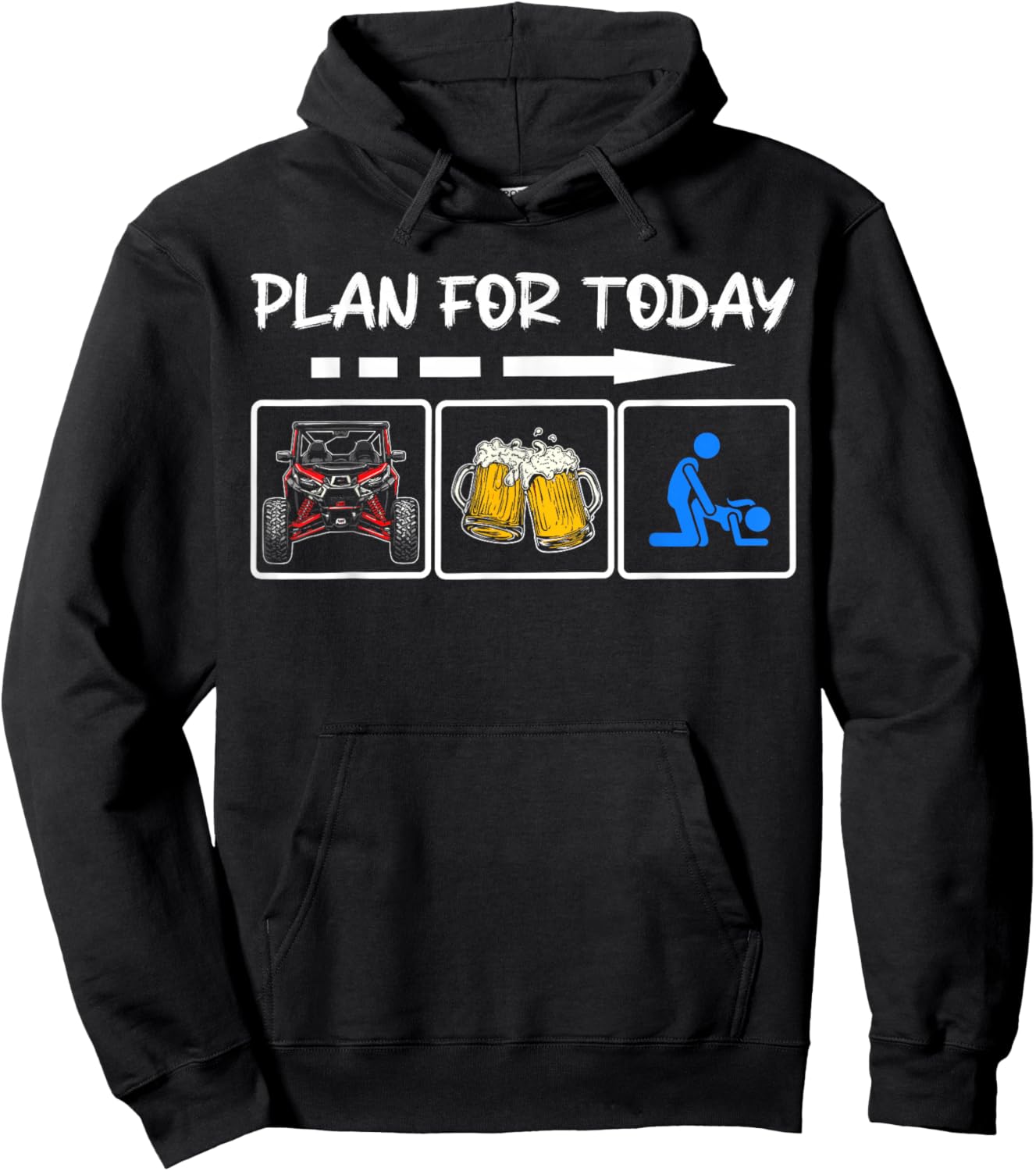 SXS UTV Plan for Today Side By Side Beers Offroad Racing Hoodie - Hoodie | Black