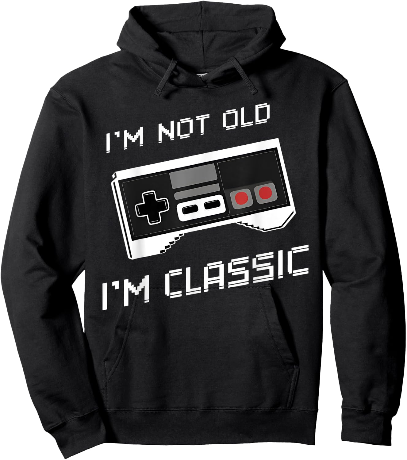 I'm Not Old I'm Classic Funny Retro Gaming Old Gamers Hoodie - Hoodie | Black