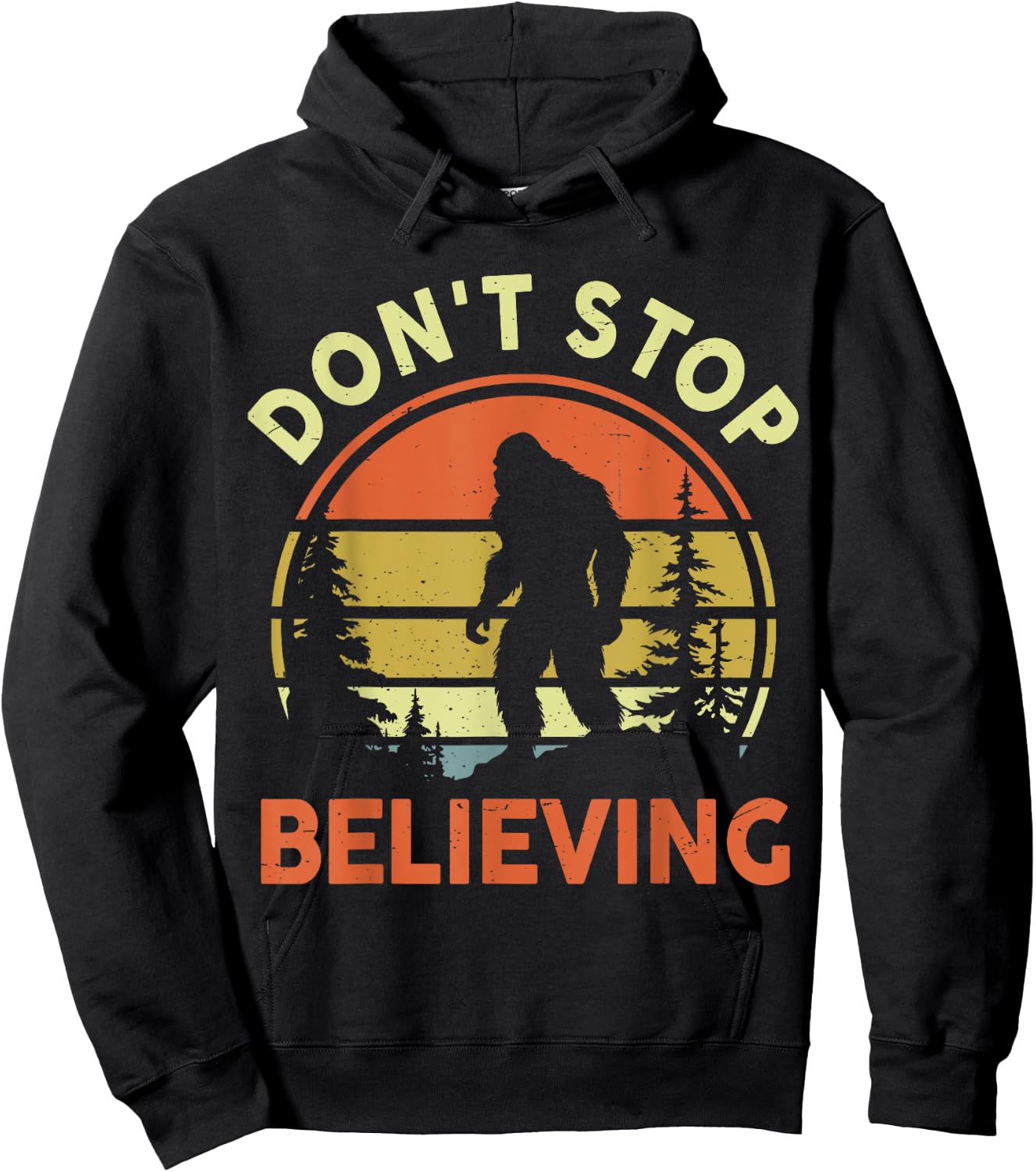 Funny Don't Stop Believing Bigfoot Men Women Dad Sasquatch Hoodie - Hoodie | Black