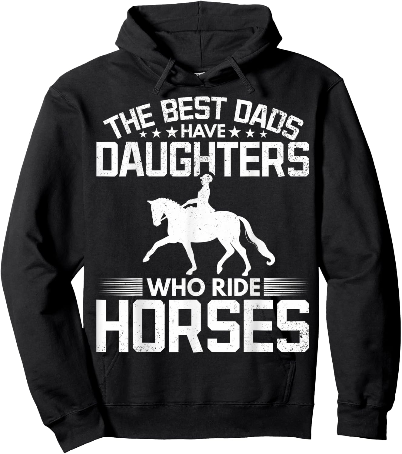 The Best Dads Have Daughters Who Ride Horses Daughter Horse Hoodie - Hoodie | Black
