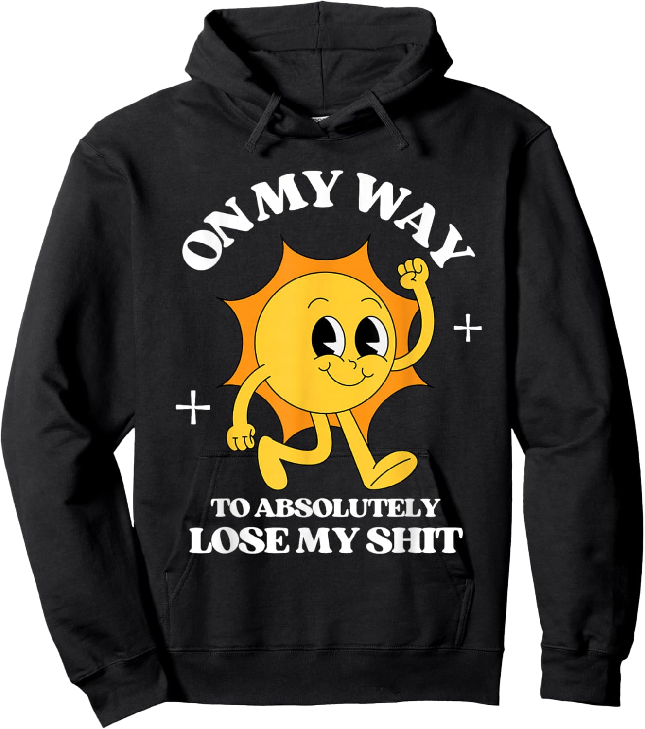 On My Way To Absolutely Lose My Shit Retro Vintage Sarcastic Hoodie - Hoodie | Black