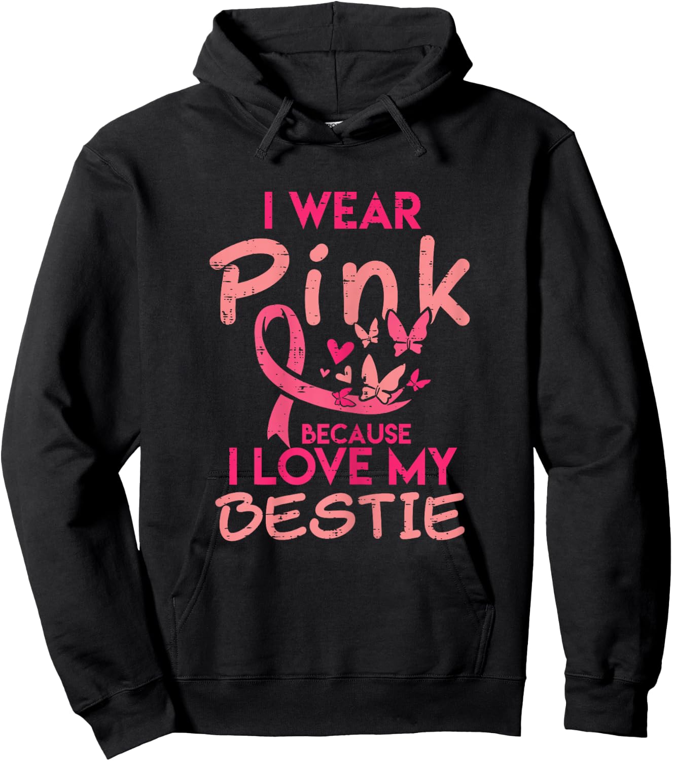 I Wear Pink I Love My Bestie Breast Cancer Awareness Women Hoodie - Hoodie | Black