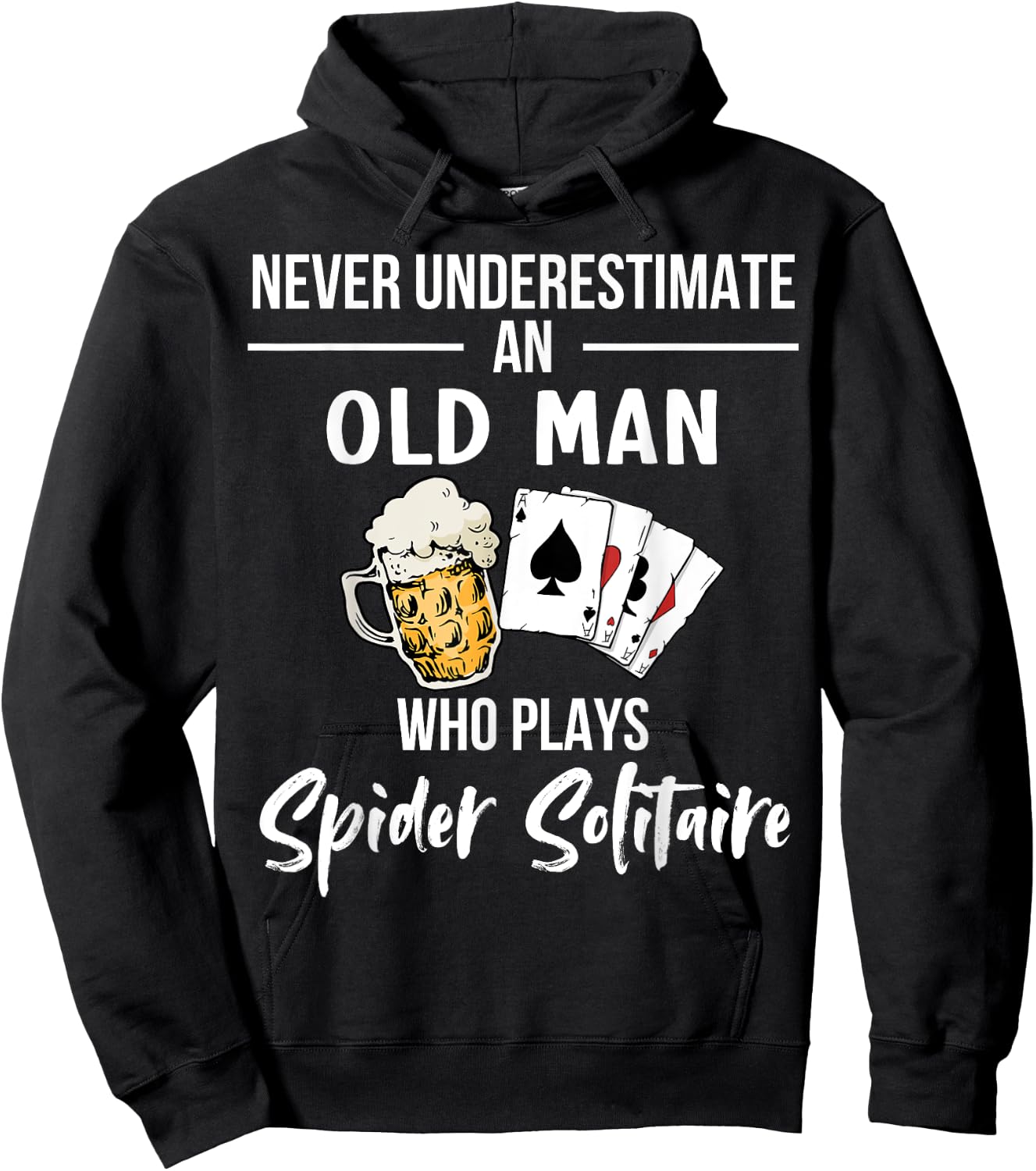 Never underestimate an old man who plays Spider Solitaire Hoodie - Hoodie | Black