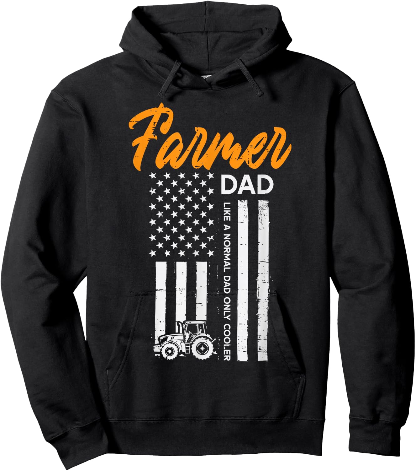 Farmer Dad Like Normal Cooler US Flag Fathers Day Farm Papa Hoodie - Hoodie | Black