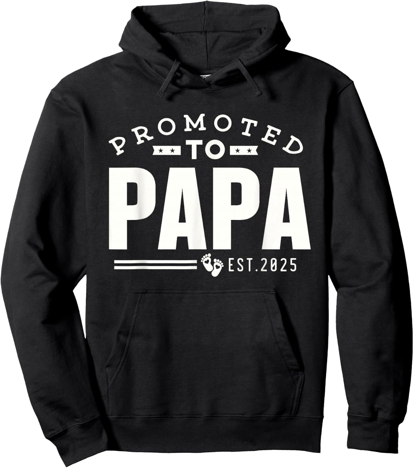 Promoted to Papa 2025 New 1st First Time Papa Dad Father Hoodie - Hoodie | Black